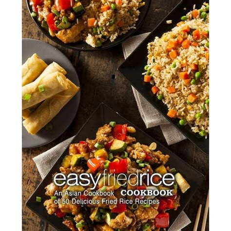 Rice Cookbook An Easy Rice Cookbook with 50 Delicious Rice Recipes Kindle Editon