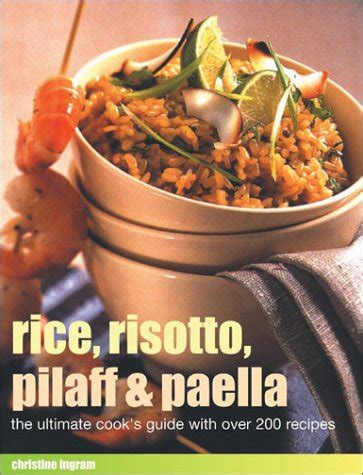 Rice Risotto Pilaff and Paella Kindle Editon