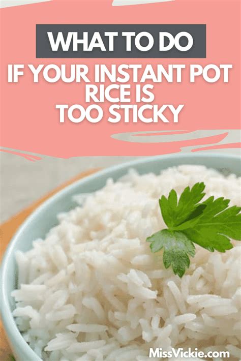 Rice is too sticky: