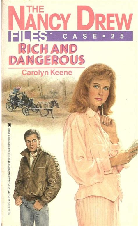 Rich and Dangerous Nancy Drew Files Book 25 Reader