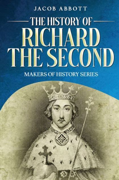 Richard II Makers Of History Series