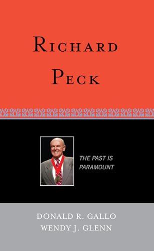 Richard Peck The Past is Paramount Studies in Young Adult Literature Reader