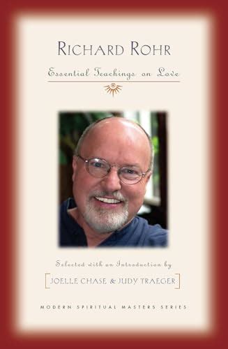 Richard Rohr Essential Teachings on Love Modern Spiritual Masters Doc