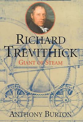 Richard Trevithick The Man and his Machine Kindle Editon