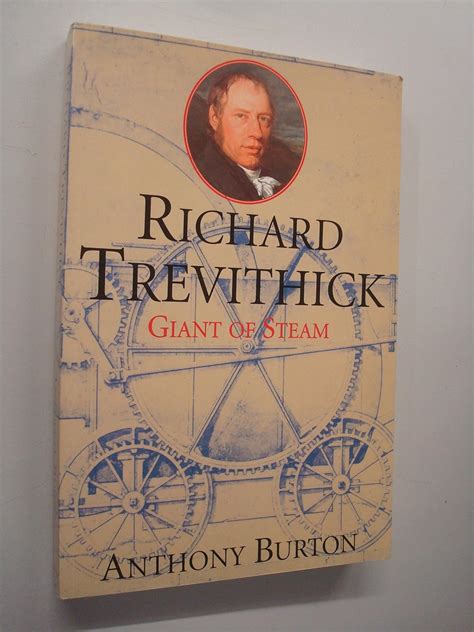 Richard Trevithick The Man and his Machine Kindle Editon