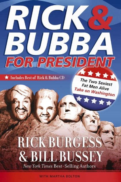 Rick and Bubba for President The Two Sexiest Fat Men Alive Take on Washington Reader