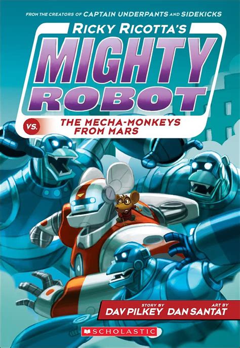 Ricky Ricotta s Mighty Robot Vs The Mecha-Monkeys From Mars Turtleback School and Library Binding Edition PDF