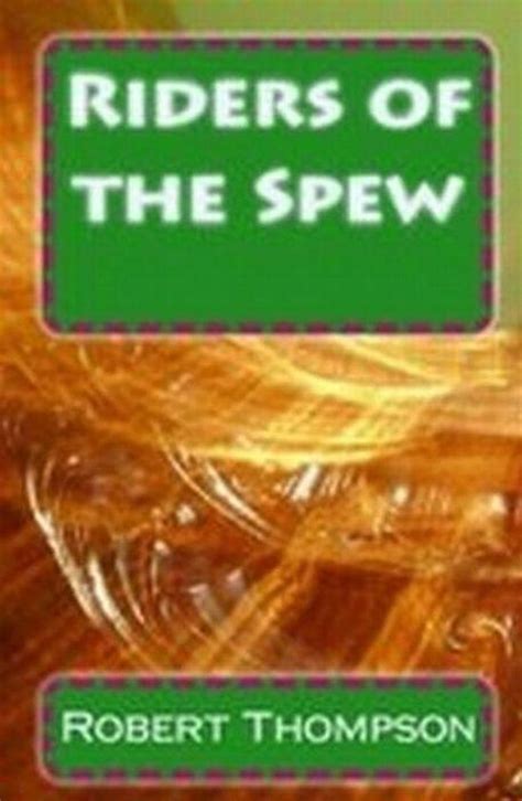 Riders of the Spew Reader