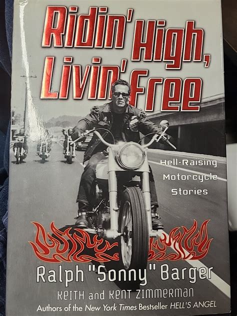 Ridin High Livin Free Hell-Raising Motorcycle Stories Doc