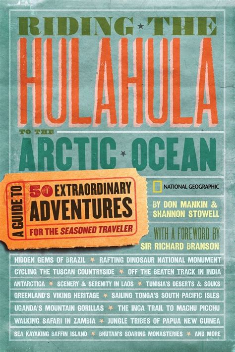 Riding the Hulahula to the Arctic Ocean: A Guide to Fifty Extraordinary Adventures for the Seasoned Doc