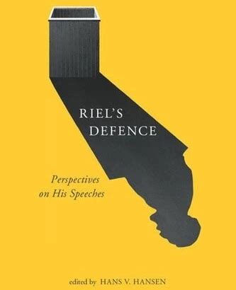 Riel's Defence Perspectives on His Speeches PDF