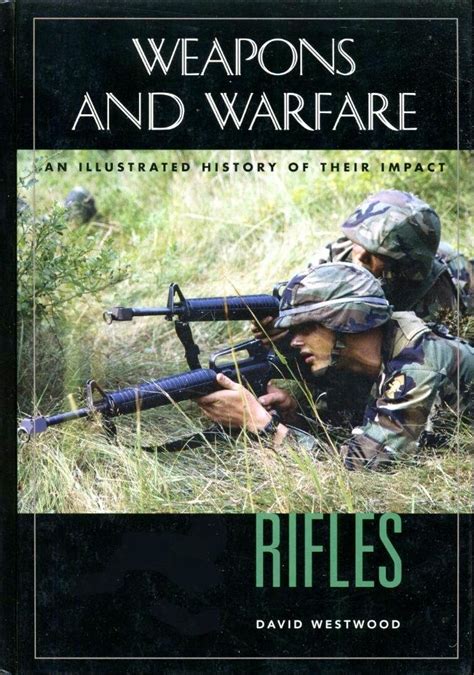 Rifles An Illustrated History of Their Impact Epub