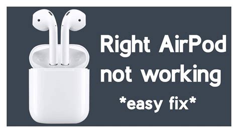 Right AirPod Not Working Even After Reset: Troubleshooting Guide