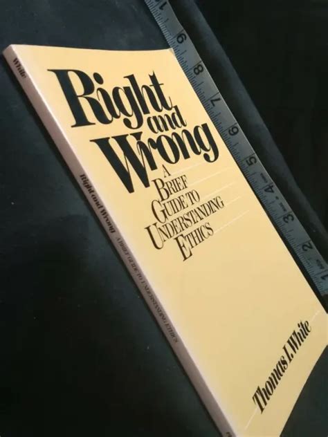 Right and Wrong A Brief Guide to Understanding Ethics Doc