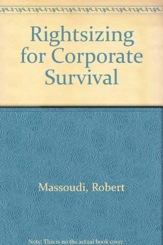 Rightsizing for Corporate Survival An is Manager&amp PDF