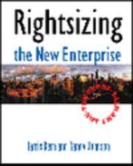 Rightsizing the New Enterprise The Proof, Not the Hype PDF