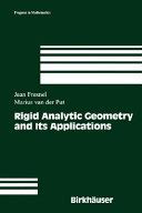 Rigid Analytic Geometry and Its Applications 1st Edition Epub