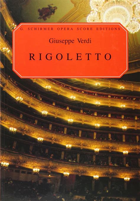 Rigoletto Opera in Four Acts Vocal Score