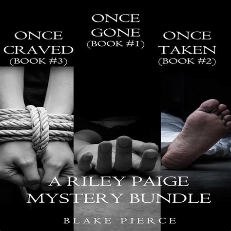 Riley Paige Mystery Bundle Once Gone 1 Once Taken 2 and Once Craved 3 A Riley Paige Mystery Doc