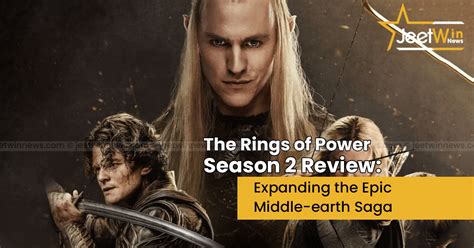 Rings of Power Season 2 Review: A Deeper Dive into Middle-earth