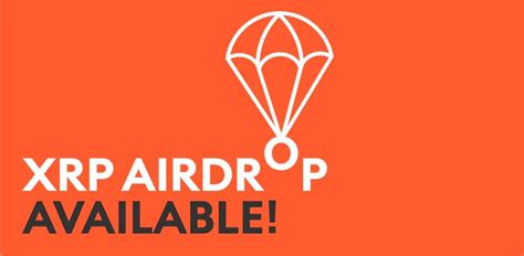 Ripple Airdrop: Claim Your 10,000+ XRP Tokens Now!