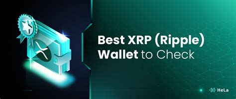 Ripple Wallet Best: The Comprehensive Guide to Choosing the Right Wallet for Your Needs