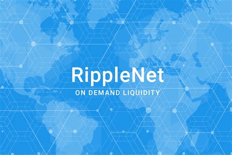 RippleNet: A Global Payments Powerhouse