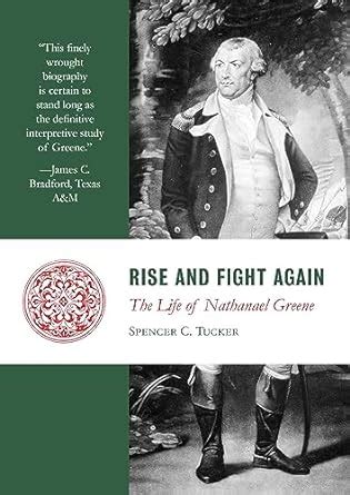 Rise and Fight Again: The Life of Nathanael Greene (Lives of the Founders) PDF