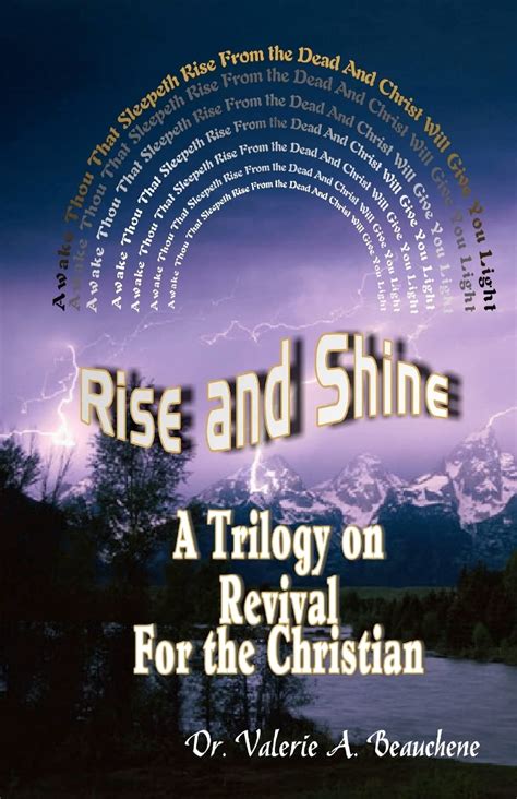 Rise and Shine A Trilogy on Revival For the Christian Doc