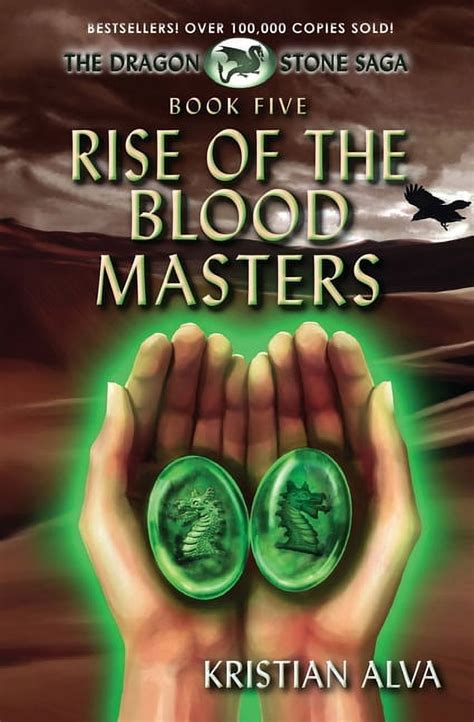 Rise of the Blood Masters Book Five of the Dragon Stone Saga