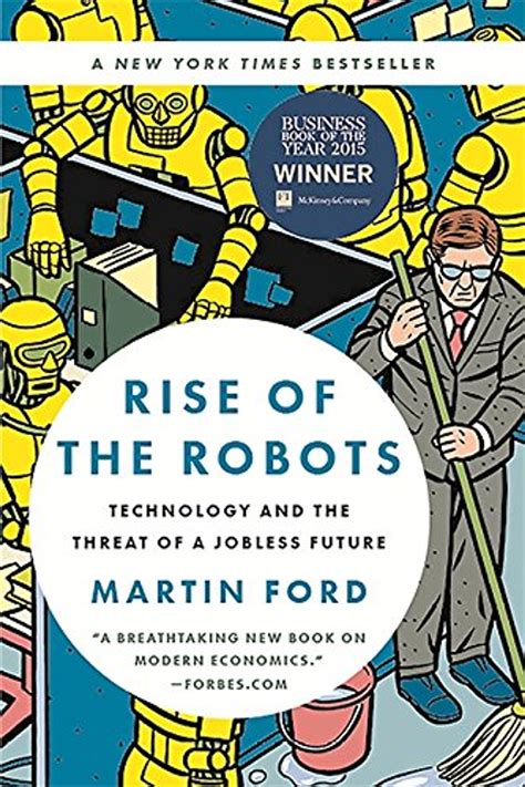 Rise of the Robots Technology and the Threat of a Jobless Future Kindle Editon