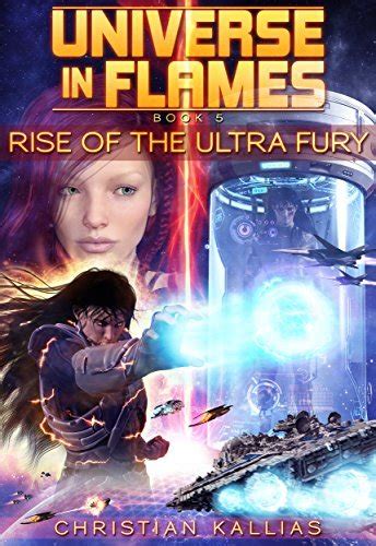 Rise of the Ultra Fury Universe in Flames Book 5 Reader