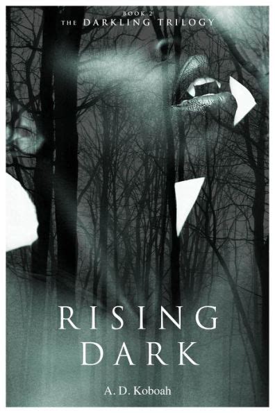 Rising Dark The Darkling Trilogy Book 2 Volume 2 PDF