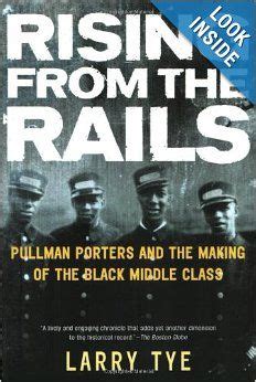 Rising from the Rails: Pullman Porters and the Making of the Black Middle Class Kindle Editon