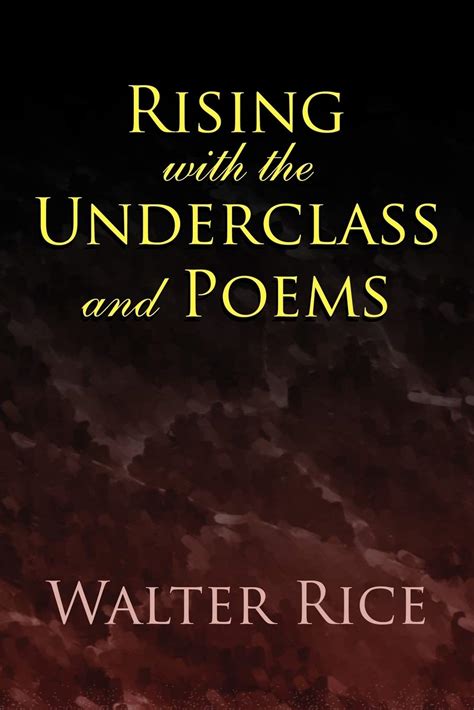 Rising with the Underclass and Poems Doc