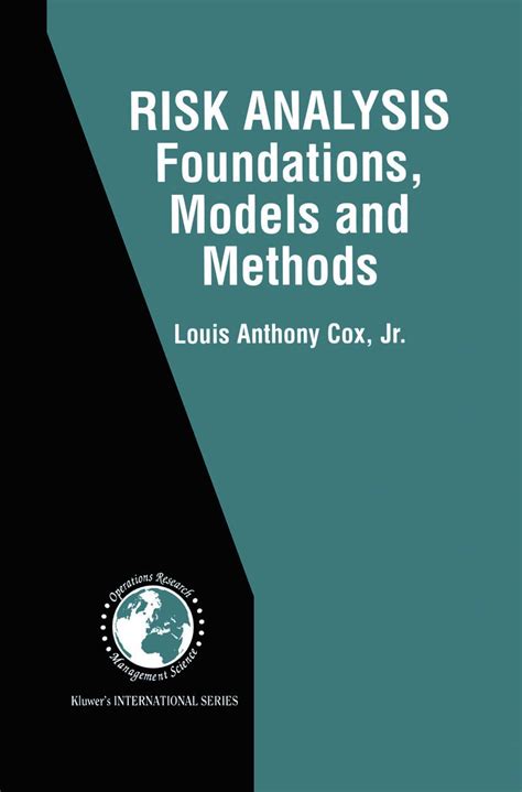 Risk Analysis Foundations, Models and Methods 1st Edition Epub