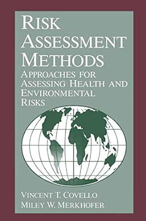 Risk Assessment Methods Approaches for Assessing Health and Environmental Risk 1st Edition Epub