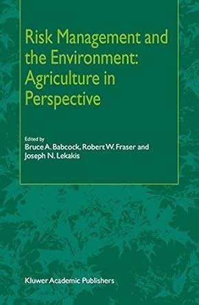 Risk Management and the Environment: Agriculture in Perspective 1st Edition Epub