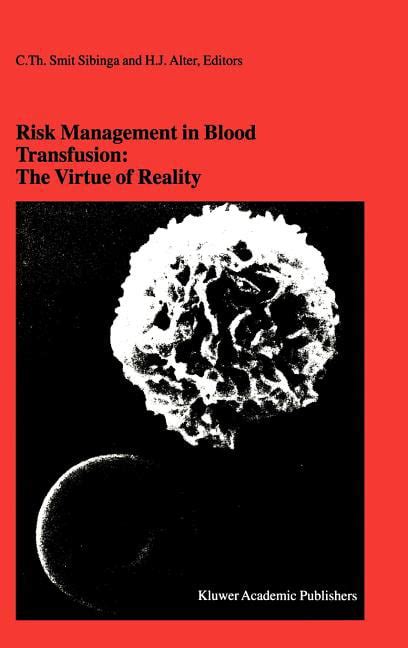 Risk Management in Blood Transfusion The Virtue of Reality : Proceedings of the 23rd International S PDF