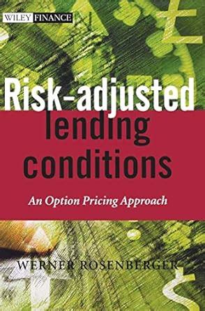 Risk-adjusted Lending Conditions An Option Pricing Approach PDF