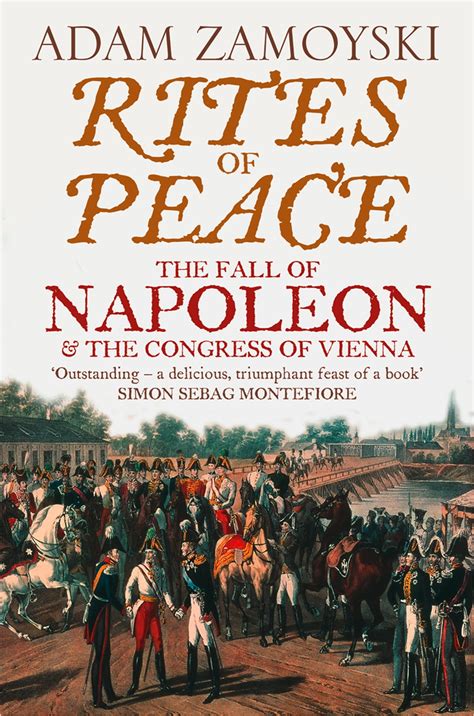 Rites of Peace The Fall of Napoleon and the Congress of Vienna PDF