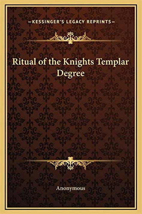 Ritual Of The Knights Templar Degree Kindle Editon