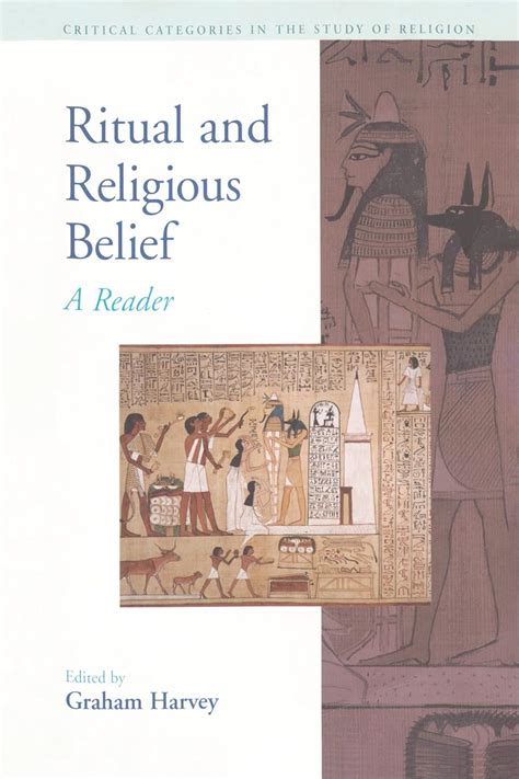 Ritual and Religious Belief A Reader Critical Categories in the Study of Religion Epub