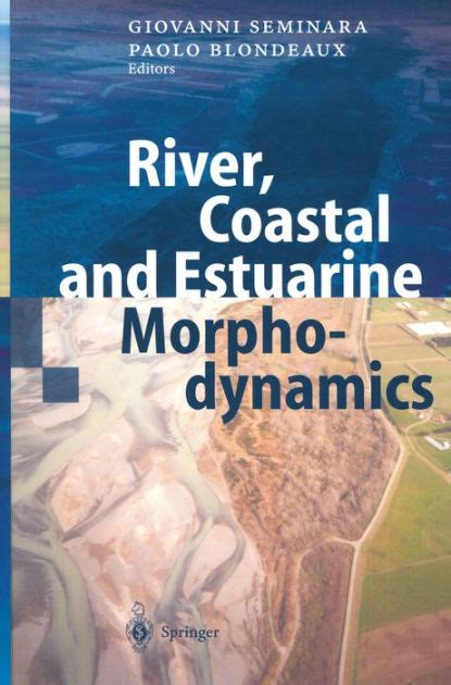 River, Coastal and Estuarine Morphodynamics 1st Edition Epub
