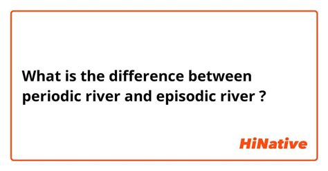 River Driving: A Historical and Episodic Perspective