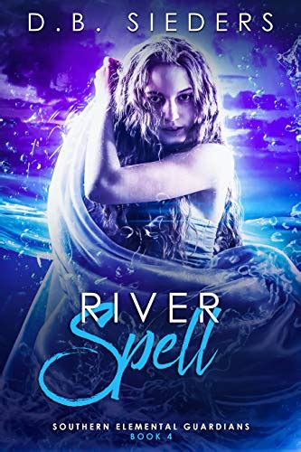 River Spell Southern Elemental Guardians Kindle Editon