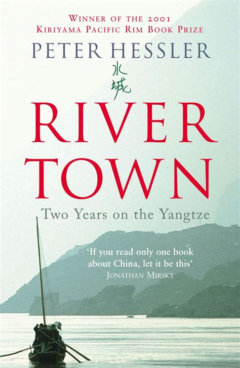 River Town Two Years On The Yangtze Reader