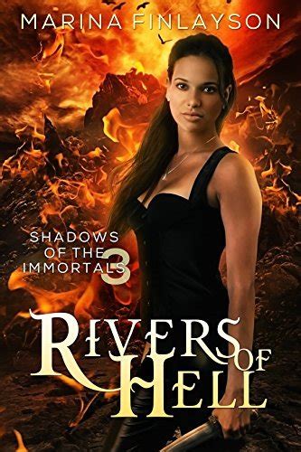 Rivers of Hell Shadows of the Immortals Volume 3 PDF