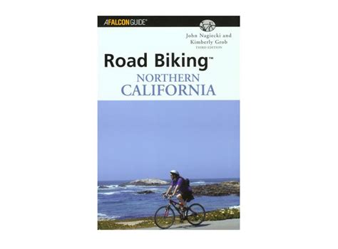 Road Biking Northern California 3rd Edition Epub