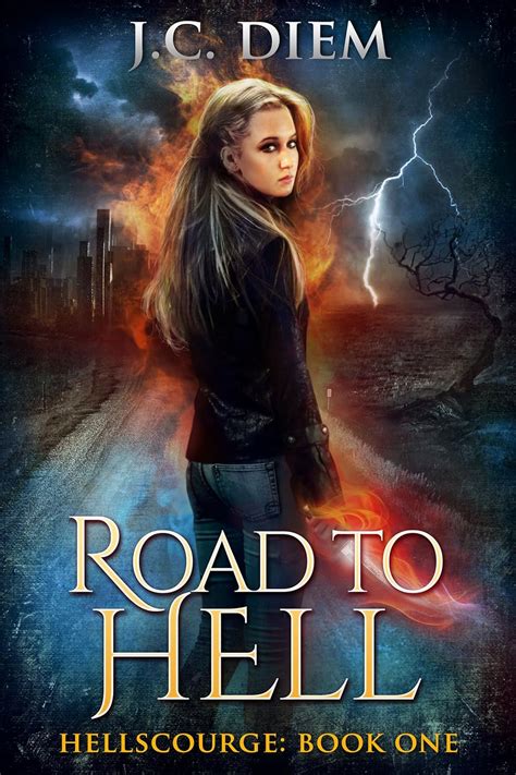 Road To Hell Hellscourge Book 1 Kindle Editon